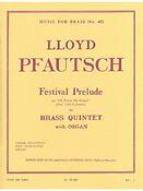 Pfautsch: Festival Prelude