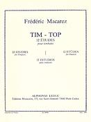 Macarez: Tim-Top -12 Etudes