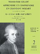 Apprendre et Comprendre En Chantant Mozart Vol. 2