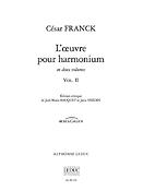 Cesar Franck: l'Oeuvre pour Harmonium Vol.2