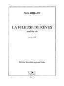 Thilloy: Fileuse De Reves
