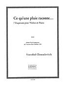 Vsevolod Chmoulevitch: Ce quune Pluie raconte...