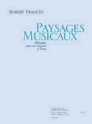 Robert Frances: Paysages musicaux
