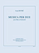 Jevtic: Musica Per Due
