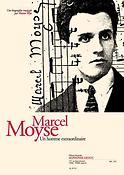 Wye: Marcel Moyse un homme extraordinaire