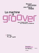 Zielinski-Rabie: Machine A Groover