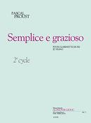 Proust: Semplice E Grazioso