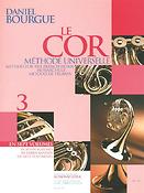 Daniel Bourgue: Le Cor Methode Universelle Vol.3