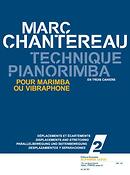 Chantereau: Technique pianorimba (en 3 cahiers) vol. 2(déplacements et écartements pour marimba ou v
