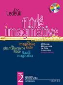 Éric Ledeuil: The imaginative Flute - Volume 2