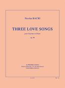 Bacri: Three love songs, op. 96