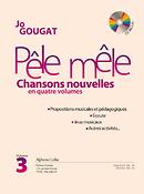 Pele Mele chansons Nouvelles Volume 3