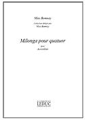 Bonnay: Milonga Pour Quatuor