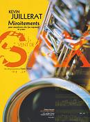 Kevin Juillerat: Miroitements
