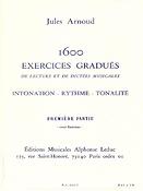 Jules Arnoud: 1600 Exercices gradués Vol.1
