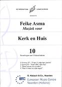Feike Asma Kerk & Huis 10: 4 Pinksterliederen (Orgel)