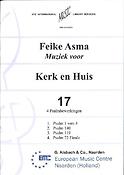 Feike Asma: Kerk & Huis 17 Psalmbewerkingen (Psalm 1, 140, 119 en 72)