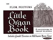 Flor Peeters: Little Organ Book