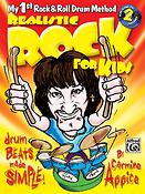 Realistic Rock for Kids -1st Rock&Roll Drum Method