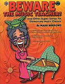 Beware the Music Teacher!