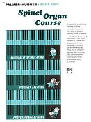 Hughes: Spinet Organ Course 2