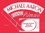 Aaron Piano Course: French Edition, Primaire