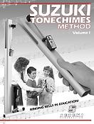 Suzuki Tonechimes Method, Volume 1