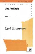 Carl Strommen: Like an Eagle