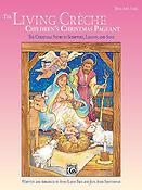 The Living Crache (Children's Christmas Pageant)