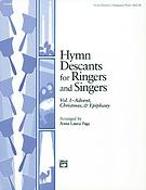 Hymn Descants fuer Ringers and Singers, Vol. I