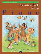 Dennis Alexander: Alfred's Basic Piano Library Graduation Book 2