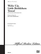 Wake Up, Little Bethlehem Town! (SATB)