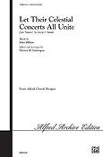 Let Their Celestial Concerts All Unite (SATB)