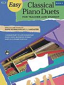 Easy Classical Piano Duets fuer Teacher And Student
