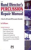 Band Director's Percussion Repair Manual