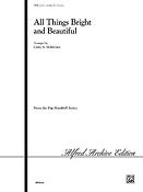 All Things Bright and Beautiful
