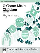 O Come Little Children