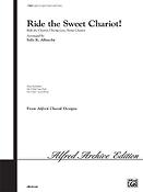 Ride the Sweet Chariot!