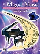 Dennis Alexander: Magic Of Music 3