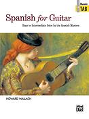Spanish for Guitar: Masters In Tab