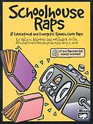 Sally K. Albrecht_Melinda B. Smith: Schoolhouse Raps