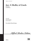 Joy: A Medley of Carols (SATB)