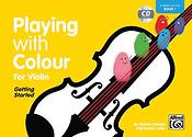 S Goodey_N Litten: Playing With Colour Violin 1 Student