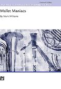 Mark Williams: Mallet Maniacs