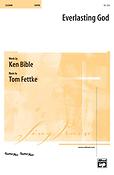 Tom Fettke: Everlasting God (SATB)