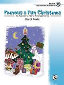 Carol Matz: Famous & Fun Christmas, Book 2