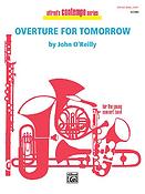 John O'Reilly: Overture fuer Tomorrow