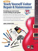John Carruthers: Alfred's Teach Yourself Guitar Repair&Maintenance