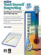 Greg Horne: Alfred's Teach Yourself Songwriting
