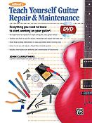 Alfred's Teach Yourself Guitar Repair &Maintenance